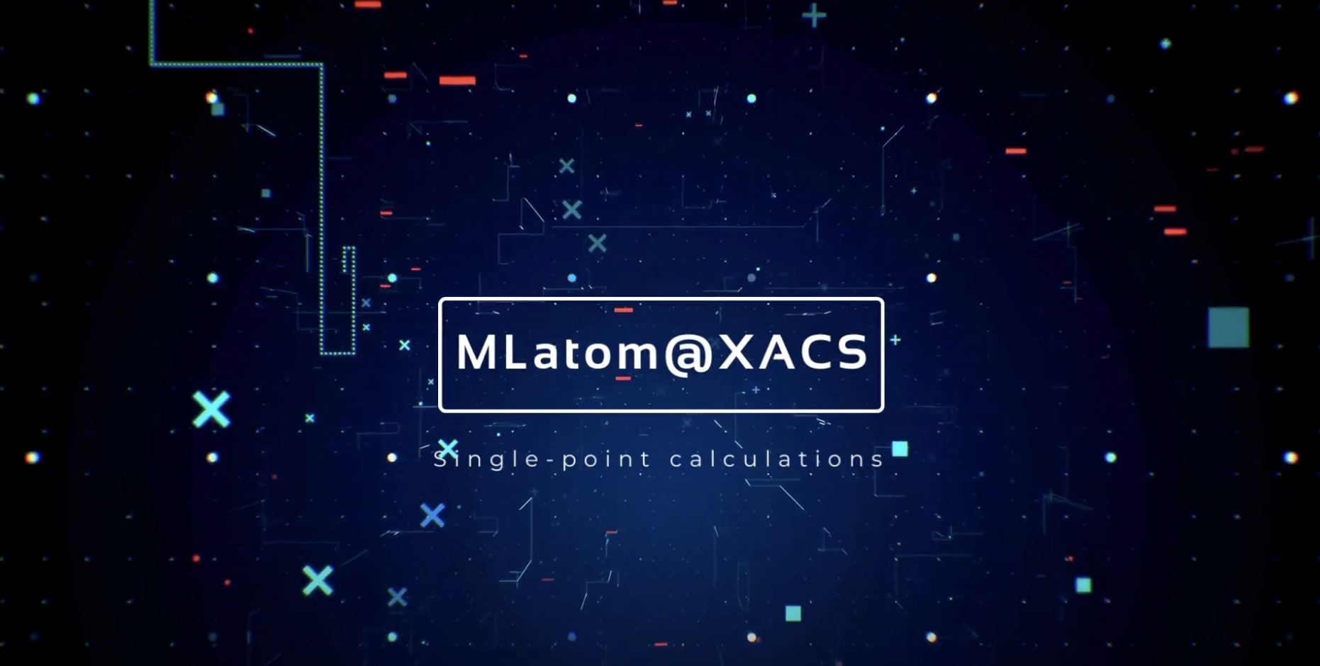 Tutorial on single-point calculations with MLatom@XACS